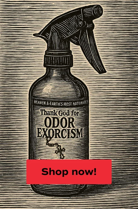 Graphic depicting a bottle of natural odor eliminator Odor Exorcism.